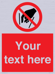 Custom prohibition No reaching in